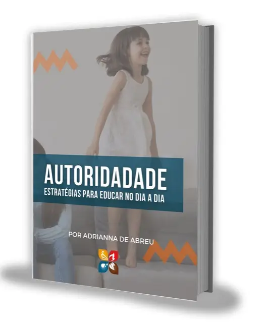 Capa do e-book Autoridade: estratégias para educar no dia a dia